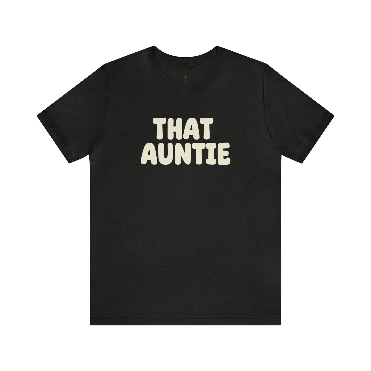 That Auntie' T-Shirt