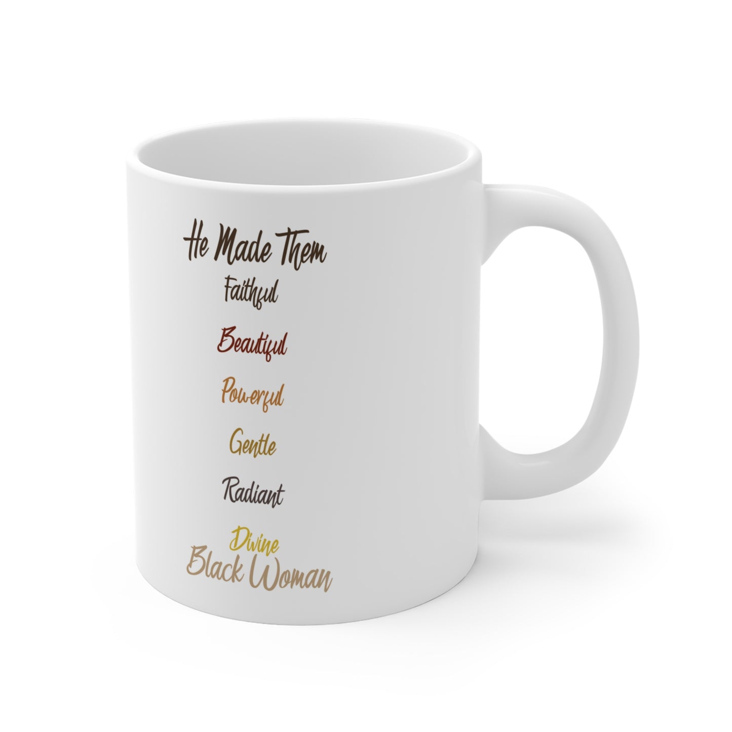 When God Made Black Women -11 oz ceramic mug