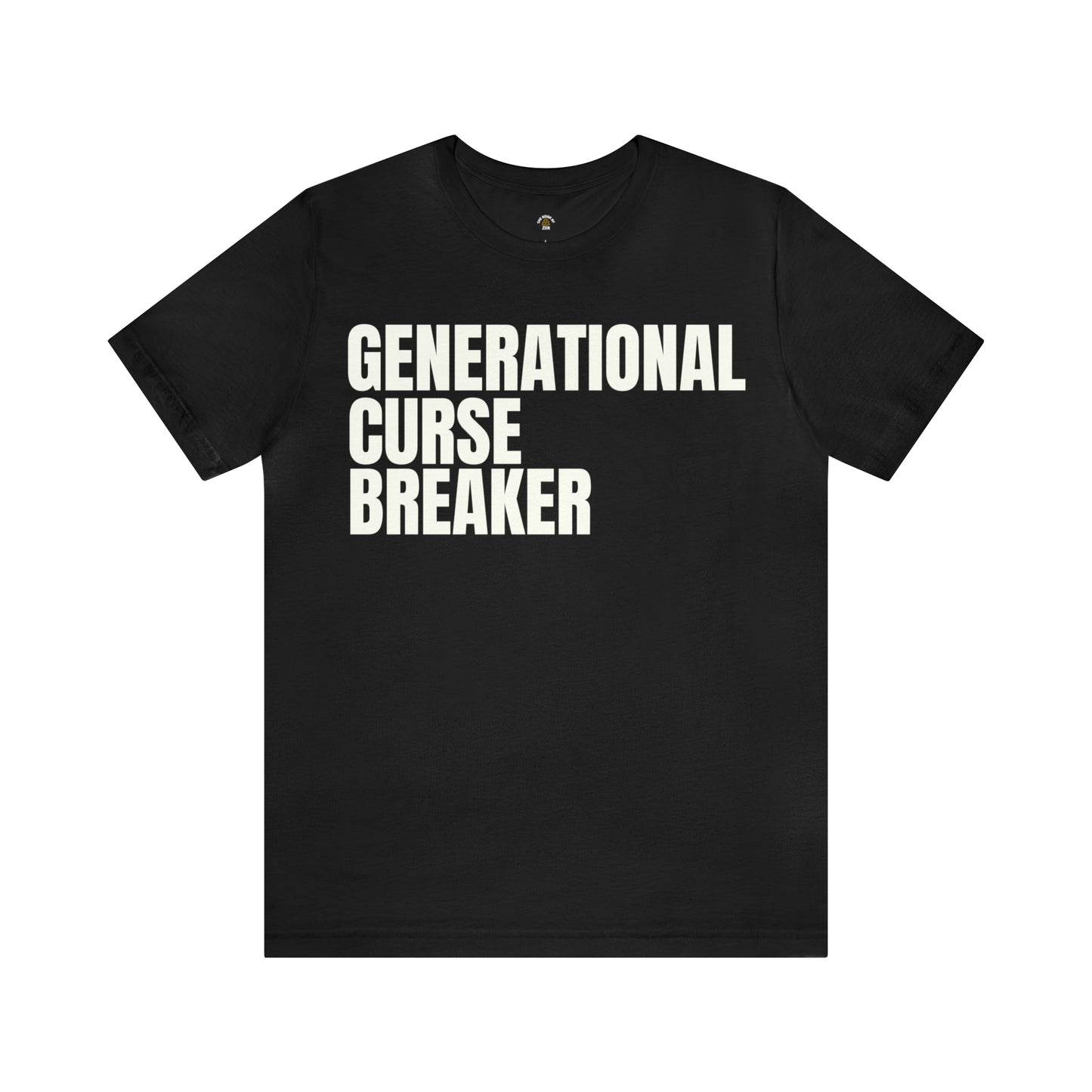 Generational Curse Breaker T-Shirt