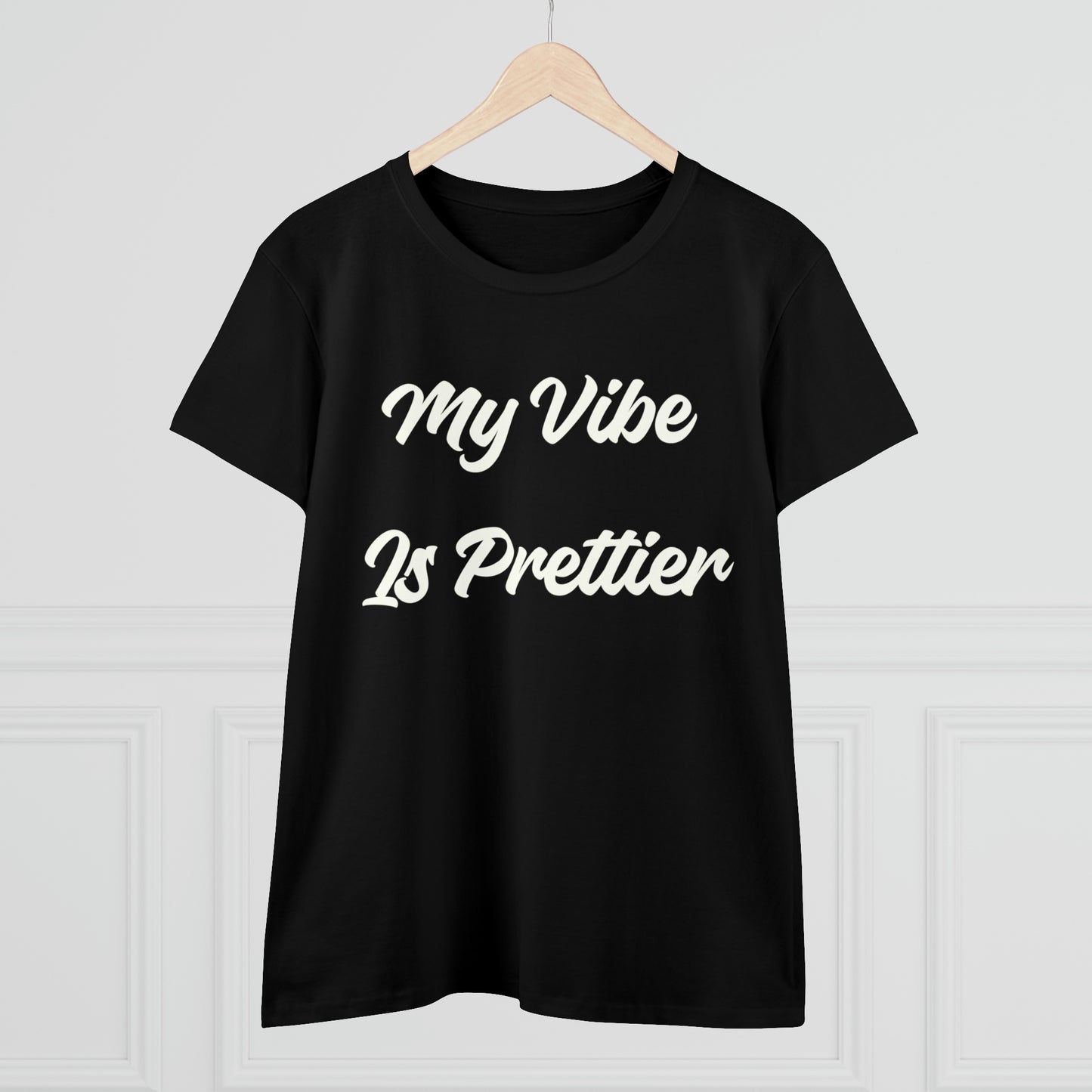 Cursive My Vibe Is Prettier