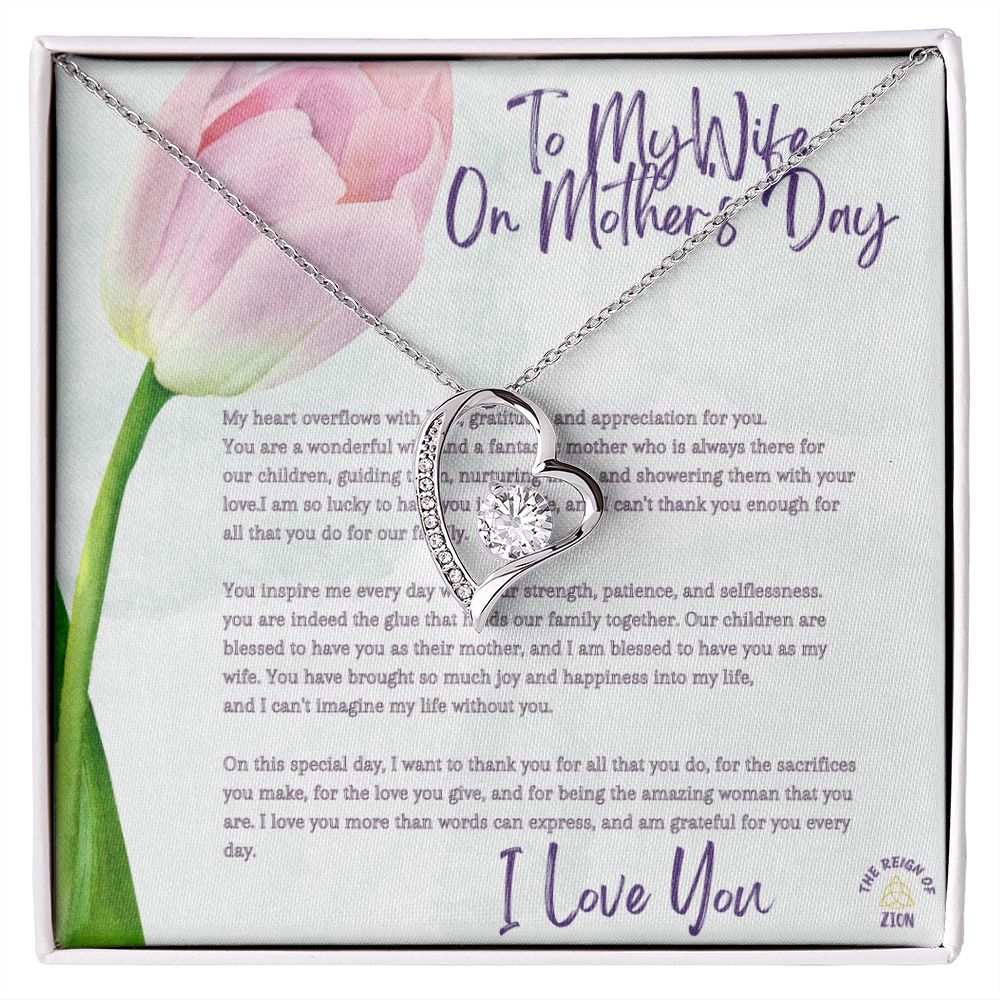 My Forever Love Necklace To My Wife On Mother's Day