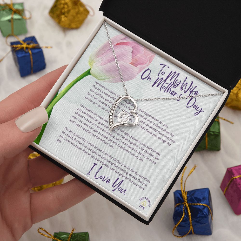 My Forever Love Necklace To My Wife On Mother's Day