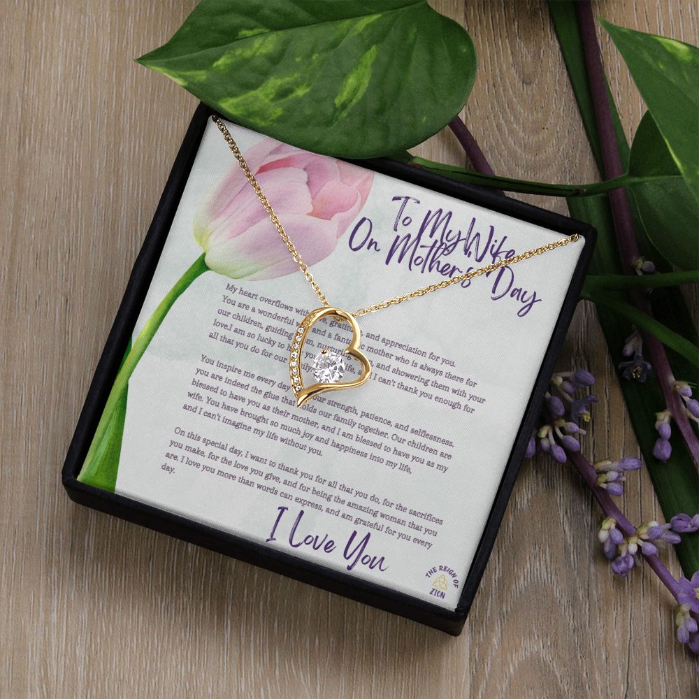 My Forever Love Necklace To My Wife On Mother's Day