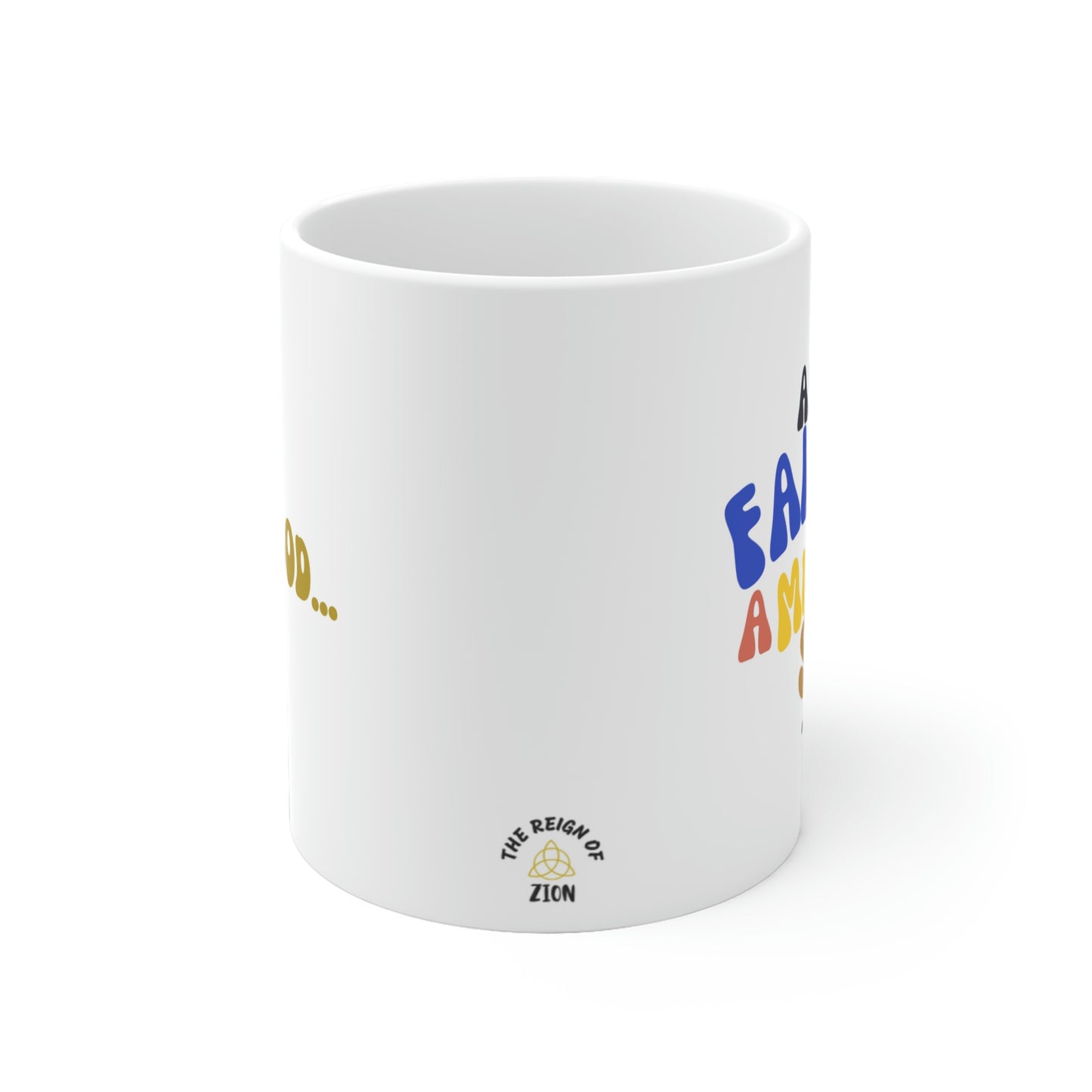 Colorful But God Mug - Faith of the Mustard Seed Matthew 17:20-21