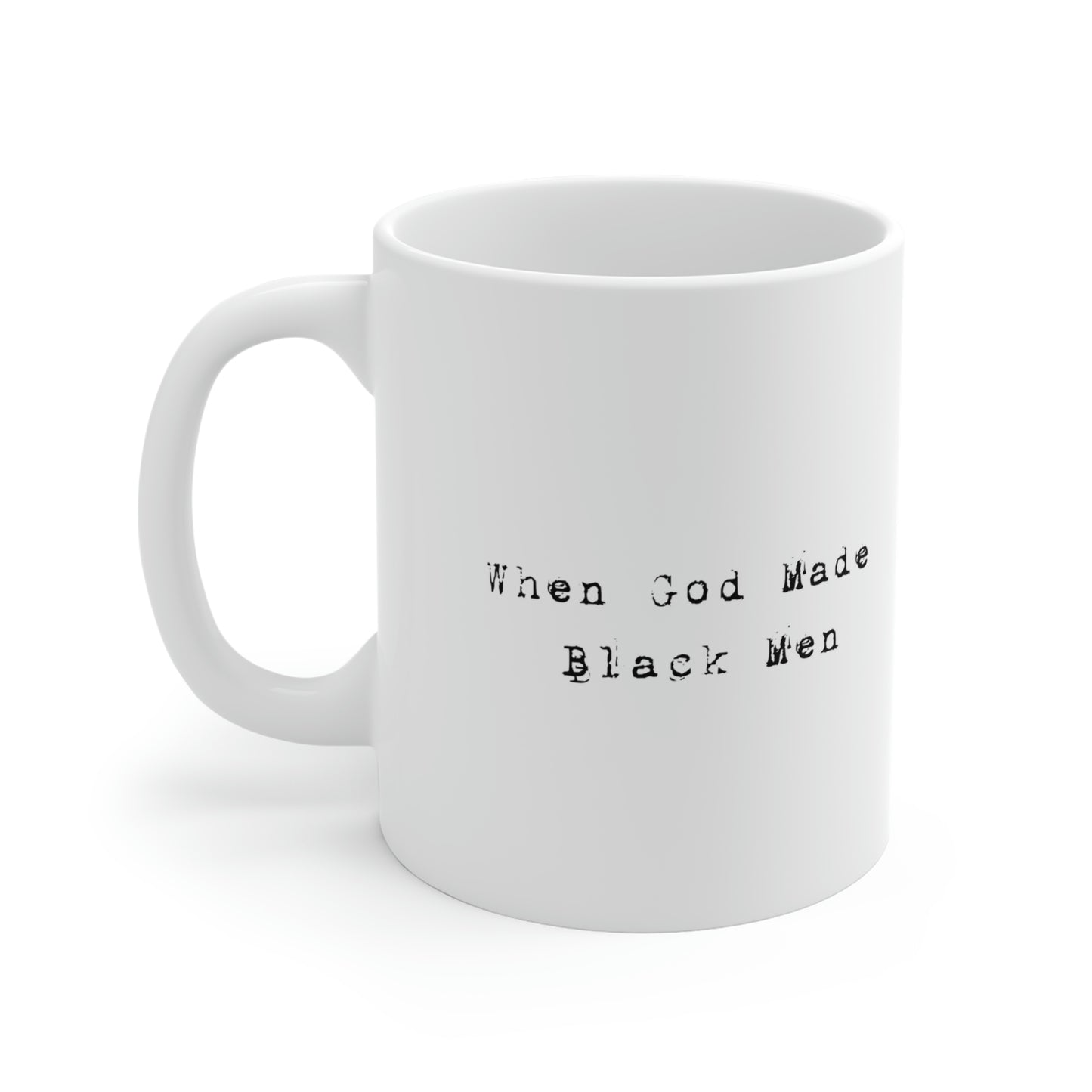 When God Made Black Men Affirmation Mug