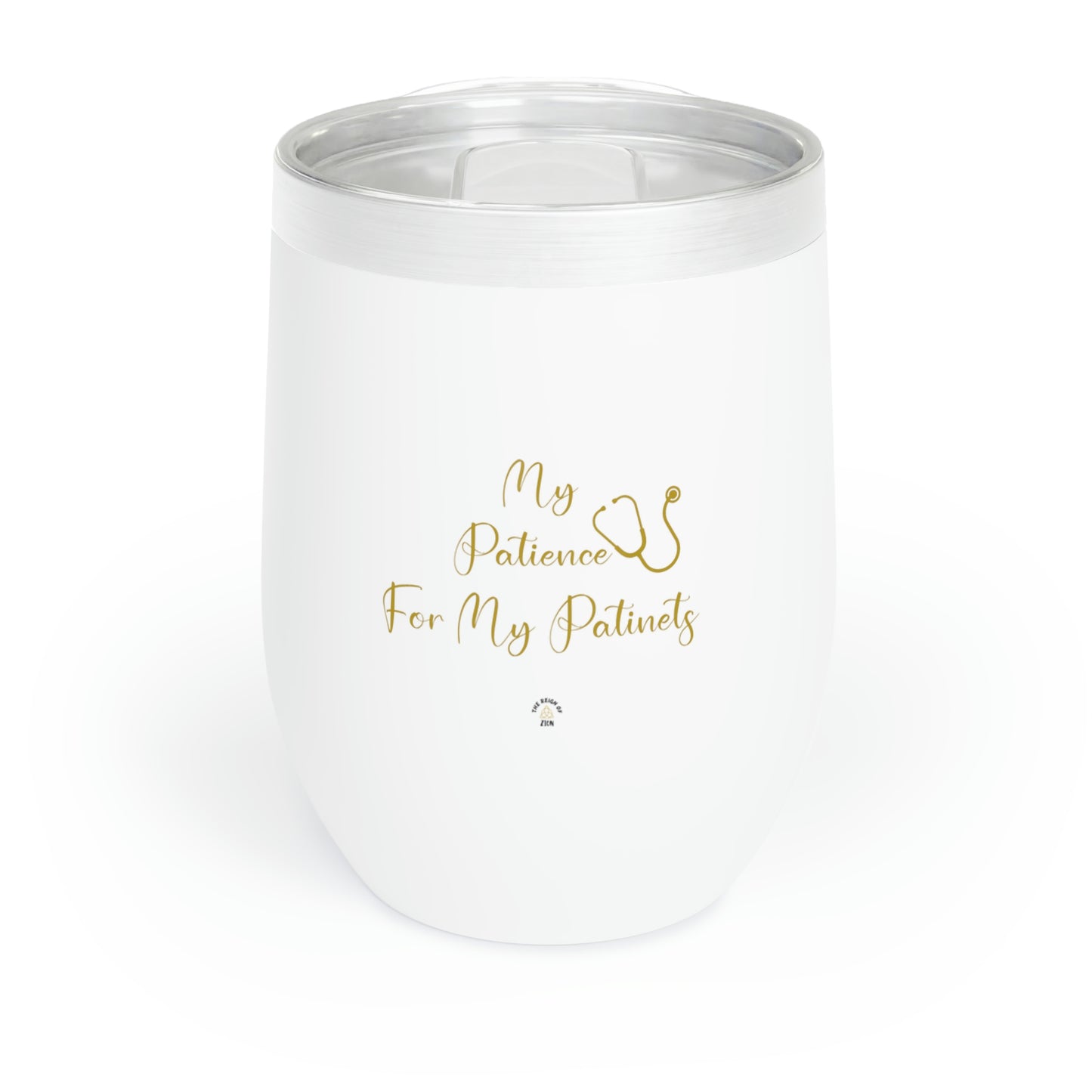 My Patience for My Patients 12 oz Insulated Tumbler