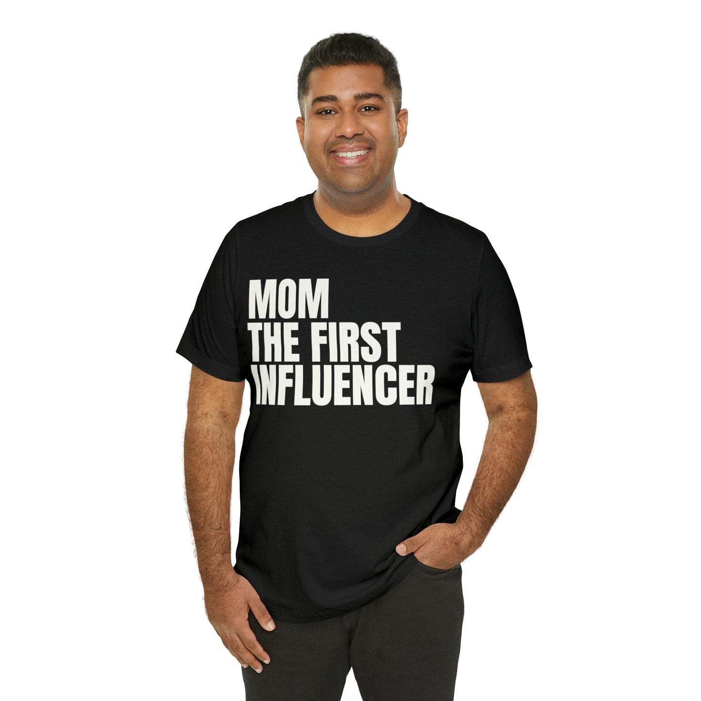 Mom the First Influencer T-Shirt