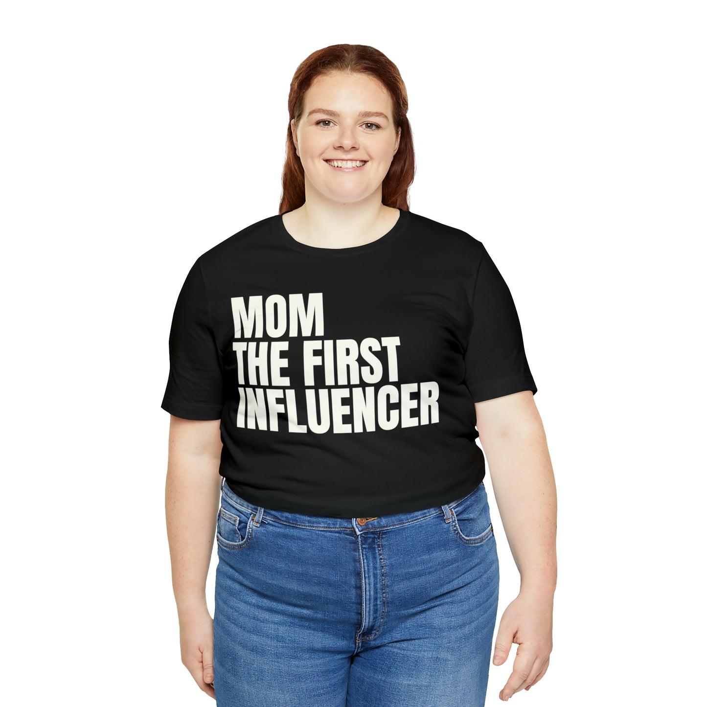 Mom the First Influencer T-Shirt