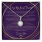 Eternal Hope Necklace: To My Bestfriend