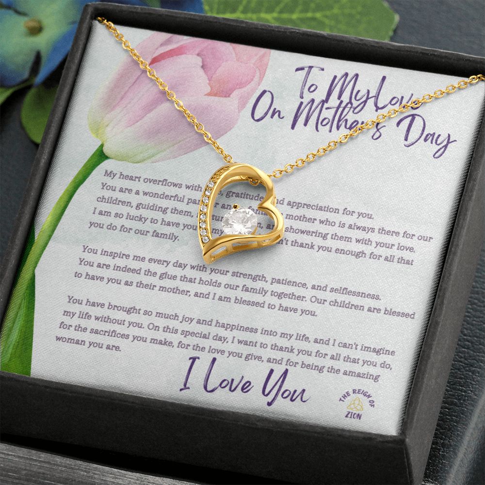 My Forever Love Necklace To My Love On Mother's Day