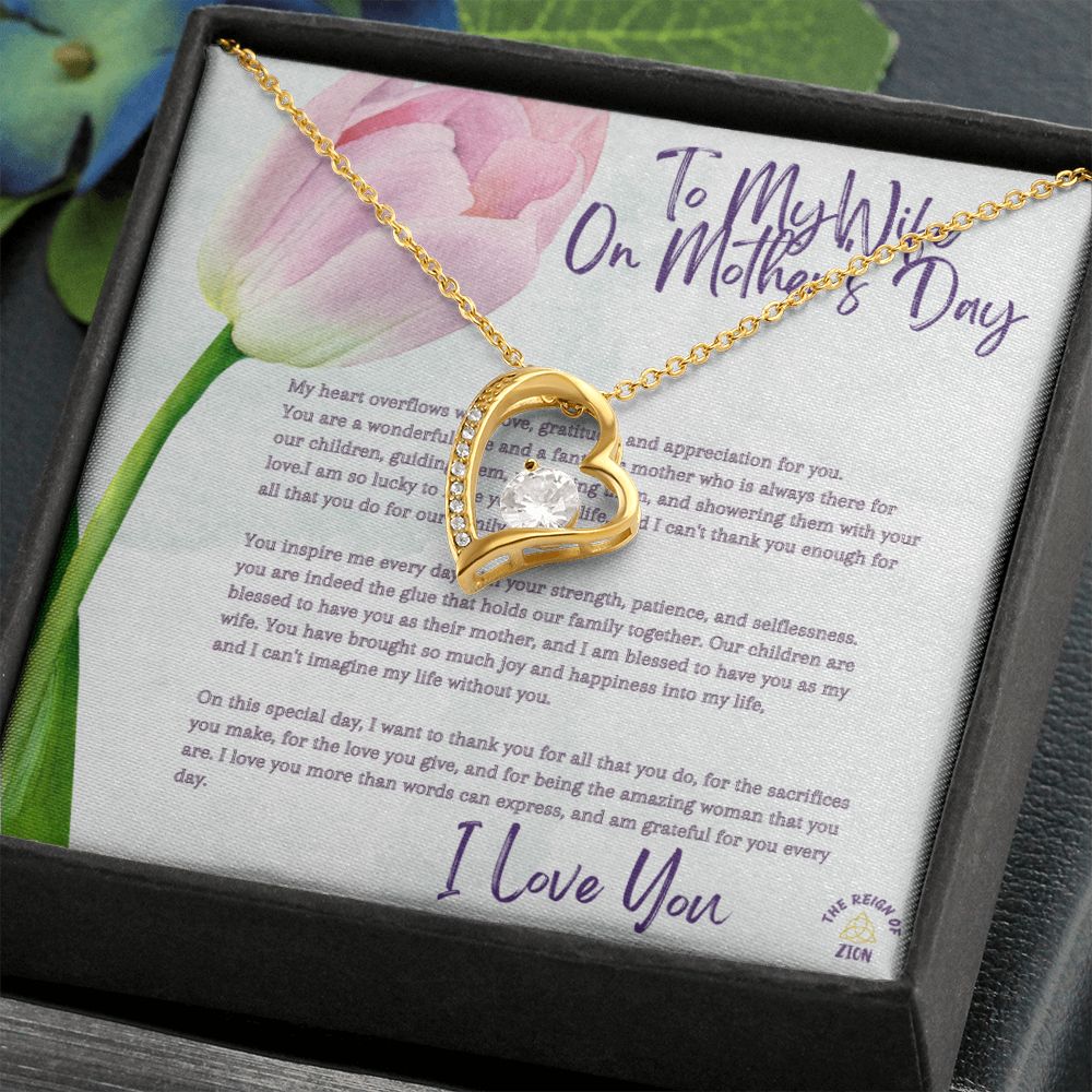 My Forever Love Necklace To My Wife On Mother's Day