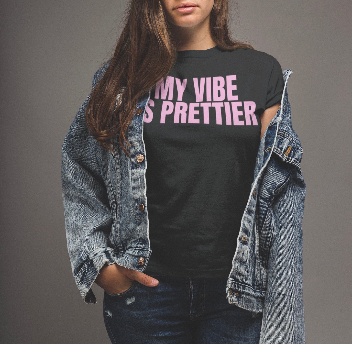 Bold My Vibe Is Prettier T-shirt